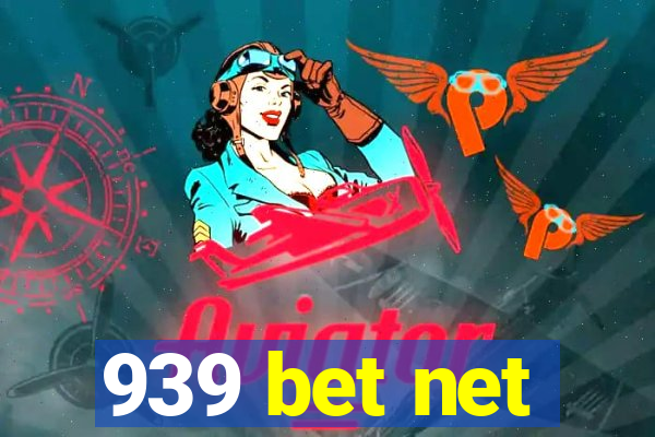 939 bet net